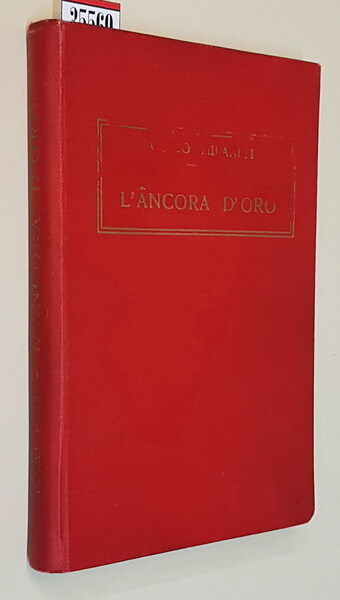 L'ANCORA D'ORO - Racconti di guerra marittima