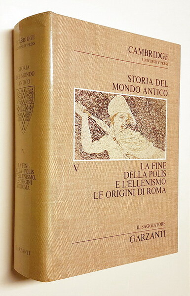 Cambridge University - STORIA DEL MONDO ANTICO (volume 5) La …