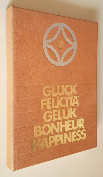 GLUCK FELICITA' GELUK BONHEUR HAPPINESS - Mein Leben, La Mia …