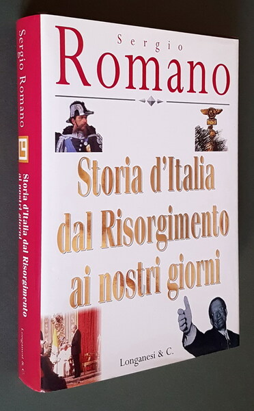 STORIA D'ITALIA DAL RISORGIMENTO AI NOSTRI GIORNI