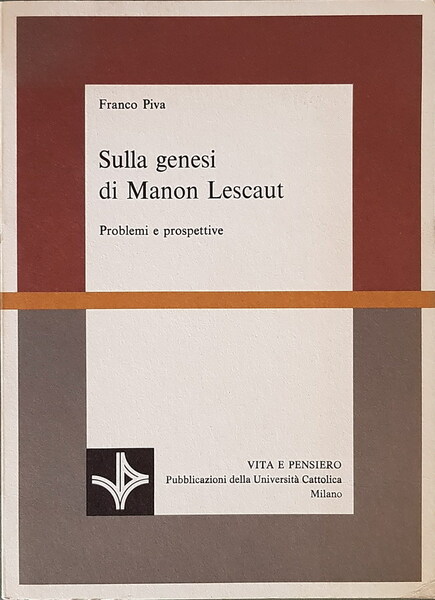 SULLA GENESI DI MANON LESCAUT - Problemi e prospettive