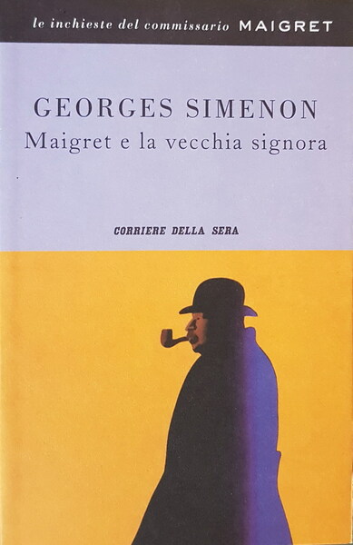 MAIGRET E LA VECCHIA SIGNORA