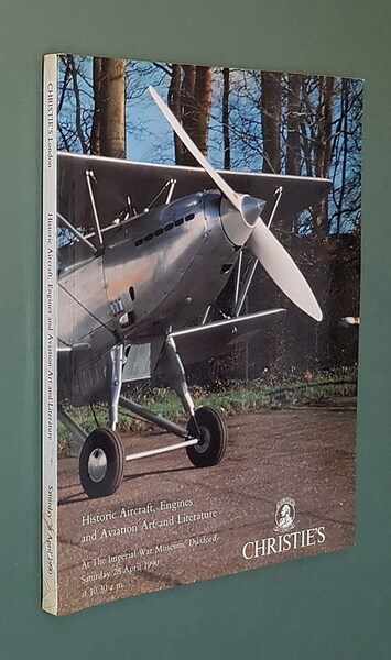 Catalogo d'Asta CHRISTIE'S: HISTORIC AIRCRAFT, ENGINES, AVIATION ART AND LITERATURE …