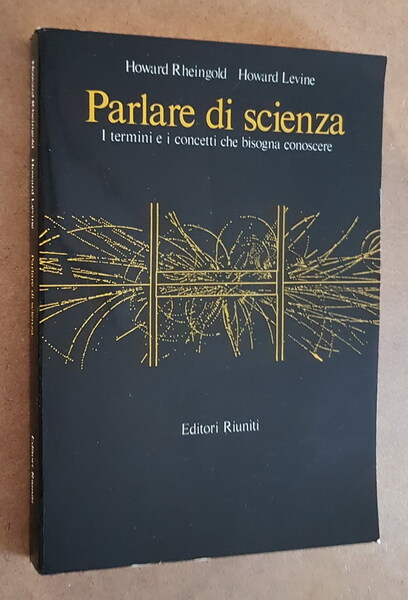 PARLARE DI SCIENZA - I termini e i concetti che …