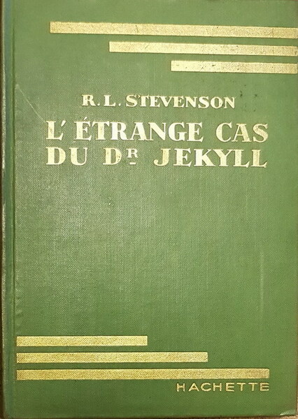 L'ETRANGE CAS DU DOCTEUR JEKYLL suivi de La bouteille diabolique