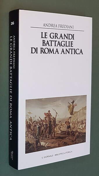 LE GRANDI BATTAGLIE DI ROMA ANTICA dalle guerre Sannitiche alle …