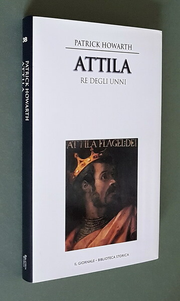 ATTILA RE DEGLI UNNI