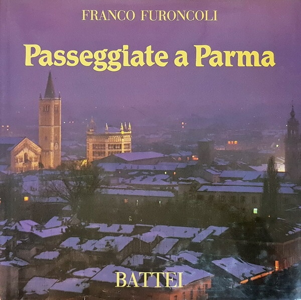 PASSEGGIATE A PARMA