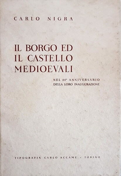 IL BORGO ED IL CASTELLO MEDIOEVALI nel 50. anniversario della …