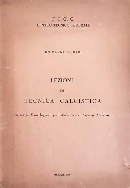 LEZIONI DI TECNICA CALCISTICA