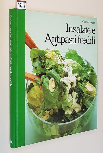 Cucinare meglio - INSALATE E ANTIPASTI FREDDI