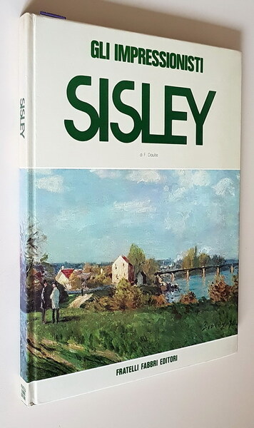 Gli impressionisti - ALFRED SISLEY