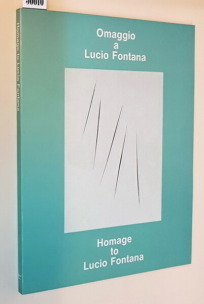 OMAGGIO A LUCIO FONTANA - Homage to Lucio Fontana