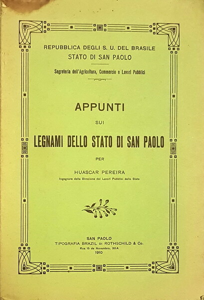 APPUNTI SUI LEGNAMI DELLO STATO DI SAN PAOLO