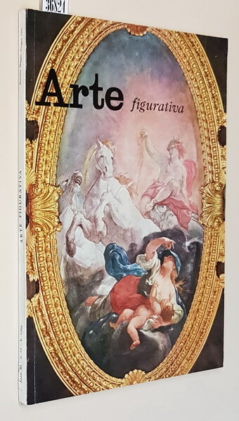 ARTE FIGURATIVA antica e moderna - Rivista bimestrale N. 63 …