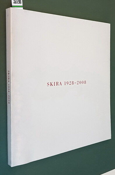 SKIRA 1928 - 2008 - Storie e immagini di una …