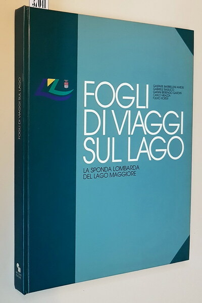 FOGLI DI VIAGGI SUL LAGO - La Sponda Lombarda del …