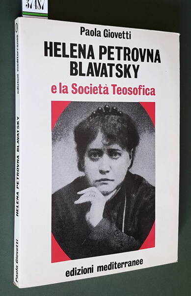 HELENA PETROVNA BLAVATSKY e la SocietÃ Teosofica