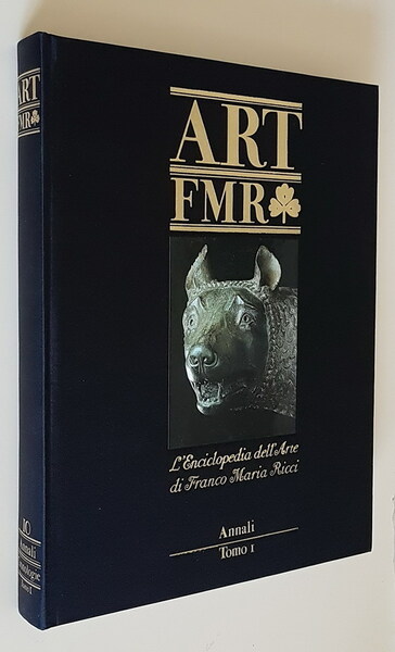 ART FMR - Annali Cronologie (N. 10) - (Tomo I)