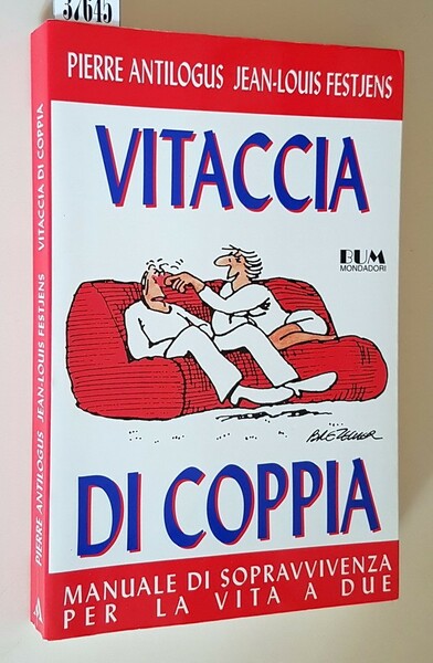 VITACCIA DI COPPIA - Manuale di sopravvivenza per la vita …