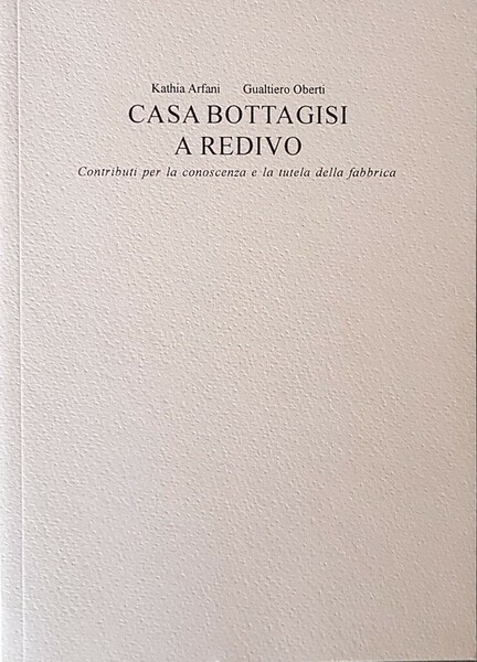 CASA BOTTAGISI A REDIVO - Contributi per la conoscenza e …