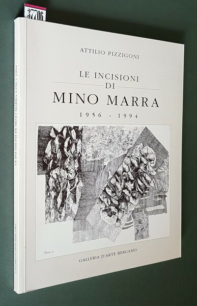 LE INCISIONI DI MINO MARRA 1956 - 1994