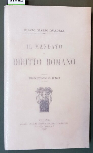 IL MANDATO DI DIRITTO ROMANO - Dissertazione di Laurea