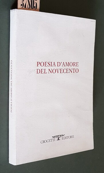 POESIA D'AMORE DEL NOVECENTO