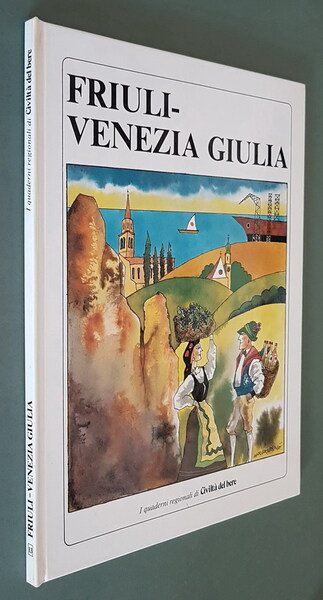 I quaderni regionali di Civilta' del bere - FRIULI- VENEZIA …