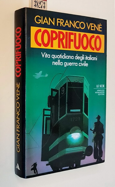 COPRIFUOCO - Vita quotidiana degli italiani nella guerra civile