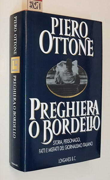 PREGHIERA O BORDELLO - Storia, personaggi, fatti e misfatti del …