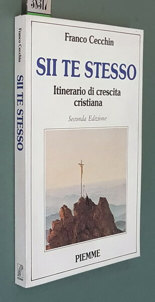 SII TE STESSO - Itinerario di crescita cristiana