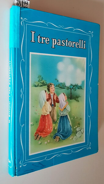 I TRE PASTORELLI