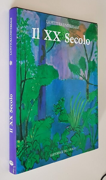 La pittura universale - IL XX SECOLO