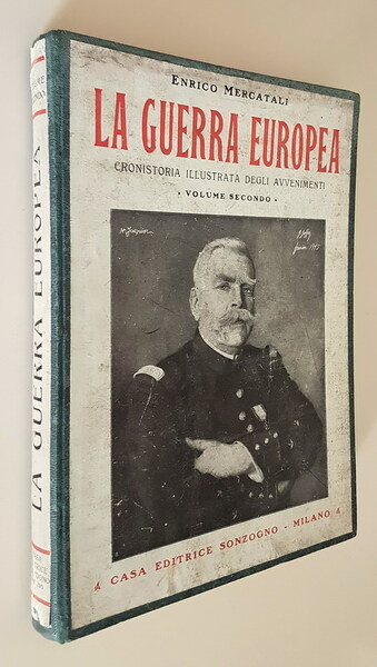 LA GUERRA EUROPEA - Cronistoria illustrata degli avvenimenti (volume 2.)