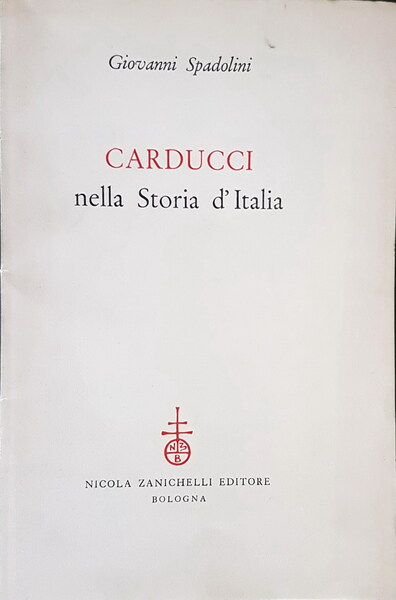 CARDUCCI NELLA STORIA D'ITALIA