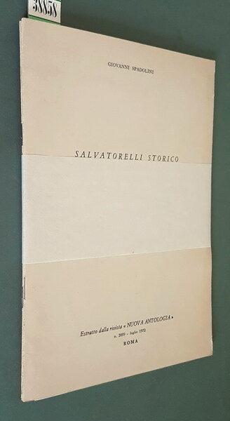 N. 2 fascicoli: L'OMBRA DI ALBERTINI - SALVATORELLI STORICO