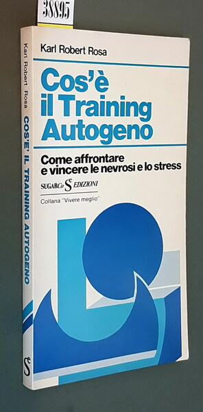 COS'E' IL TRAINING AUTOGENO - Come affrontare e vincere le …