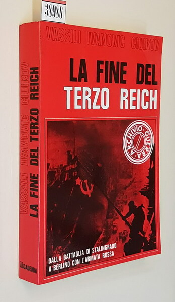 LA FINE DEL TERZO REICH