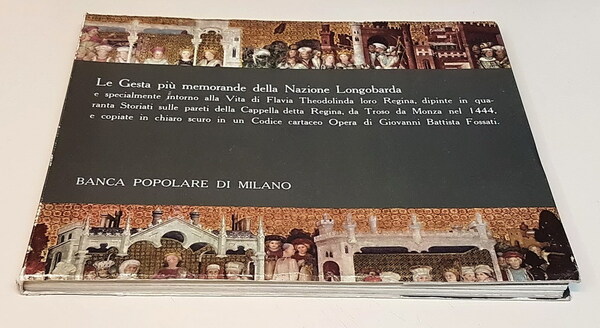LE GESTA PIU' MEMORANDE DELLA NAZIONE LOMBARDA e specialmente intorno …