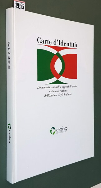 CARTE D'IDENTITA' - Documenti, simboli e oggetti di carta nella …