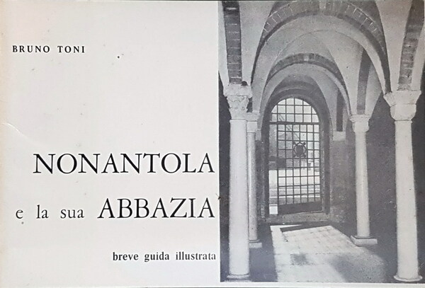 NONANTOLA e la sua ABBAZIA - Breve guida illustrata