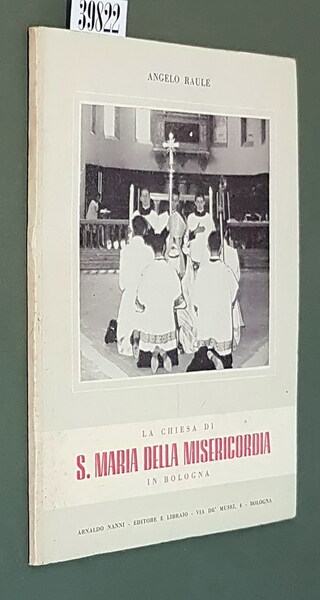LA CHIESA DI S. MARIA DELLA MISERICORDIA IN BOLOGNA