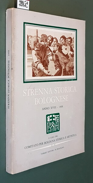 STRENNA STORICA BOLOGNESE (anno XVIII) - 1968