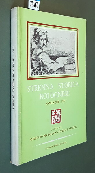 STRENNA STORICA BOLOGNESE (anno XXVIII) - 1978