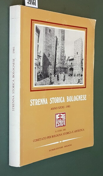 STRENNA STORICA BOLOGNESE (anno XXXI) - 1981