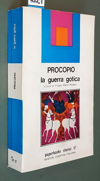 LA GUERRA GOTICA a cura di Filippo Maria Pontani