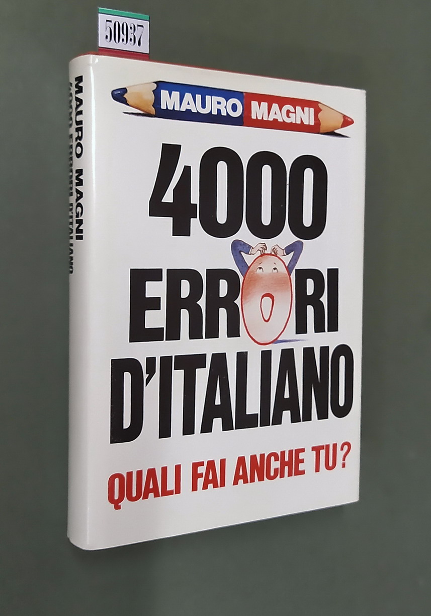 4000 ERRORI D'ITALIANO quali fa anche tu?