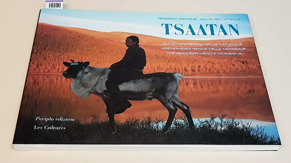 TSAATAN gli uomini renna della Mongolia - Les hommes renna …