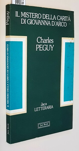 IL MISTERO DELLA CARITA' DI GIOVANNA D'ARCO